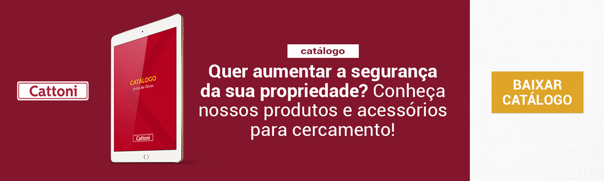 Quer aumentar a segurança da propriedade? Clique e acesse o catálogo!